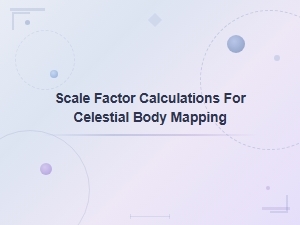 Mapping Celestial Bodies with Scale Factor Calculations