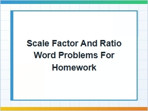 Solving Everyday Problems with Scale and Ratios