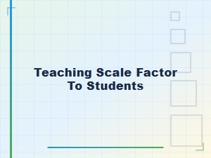 Understanding Scale Factor for Beginners
